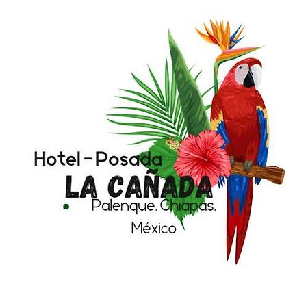 Hotel Posada La Canada パレンケ エクステリア 写真